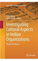 Investigating Cultural Aspects in Indian Organizations