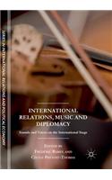 International Relations, Music and Diplomacy