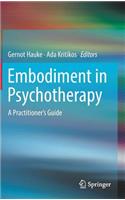 Embodiment in Psychotherapy