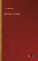 Latin Prose Exercises