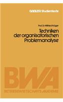 Techniken Der Organisatorischen Problemanalyse