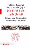 Die Kirche ALS Leib Christi