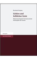 Gehirn Und Leiblicher Geist