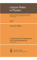 Vereinheitlichte Feldtheorien Der Elementarteilchen