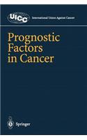 Prognostic Factors in Cancer