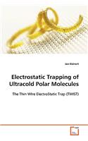 Electrostatic Trapping of Ultracold Polar Molecules