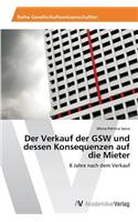 Verkauf der GSW und dessen Konsequenzen auf die Mieter