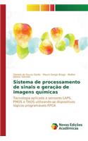 Sistema de processamento de sinais e geração de imagens químicas