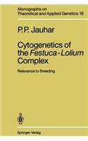 Cytogenetics of the Festuca-Lolium Complex