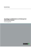 Grundlagen und Methoden zur Erhebung einer Unternehmenskultur