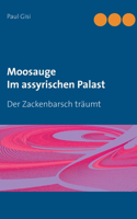 Moosauge Im assyrischen Palast: Der Zackenbarsch träumt