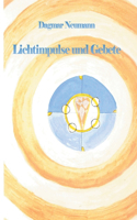 Lichtimpulse und Gebete