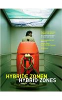 Hybride Zonen / Hybrid Zones