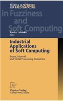 Industrial Applications of Soft Computing