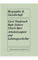 Arbeitslosigkeit und Lebensgeschichte