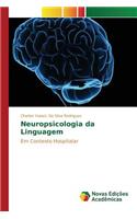Neuropsicologia da Linguagem