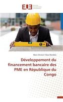 Développement Du Financement Bancaire Des Pme En République Du Congo