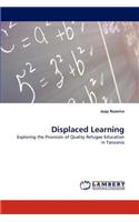 Displaced Learning
