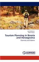 Tourism Planning in Bosnia and Herzegovina