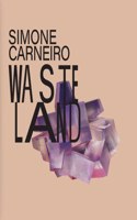Simone Carneiro: Wasteland