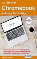 Das Praxisbuch Chromebook - Anleitung fur Einsteiger