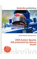 2009 Autism Speaks 400 Presented by Heluva Good!: (English)