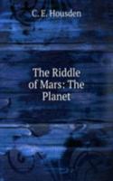 Riddle of Mars: The Planet