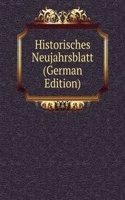 Historisches Neujahrsblatt (German Edition)