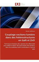 Couplage Excitons-Lumière Dans Des Hétérostructures En Gan Et Zno