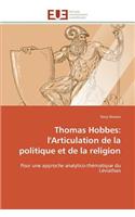 Thomas Hobbes: L'Articulation de la Politique Et de la Religion(Omn.Univ.Europ.)