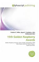 15th Golden Raspberry Awards: (English)