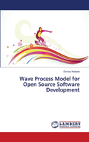Wave Process Model for Open Source Software Development
