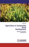 Agriculture in Sustainable RuralDevelopment