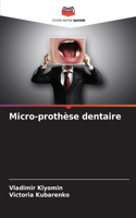 Micro-prothèse dentaire