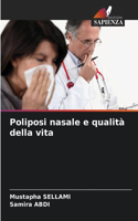 Poliposi nasale e qualità della vita