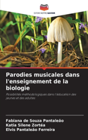 Parodies musicales dans l'enseignement de la biologie