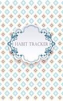 Daily Habit Tracker: Mindfulness, Mental Health and Wellness Tracker - A Daily Planner Journal to Track To-Dos, Moods, Schedules and More Large 8.5 x 11 Inches Beautiful