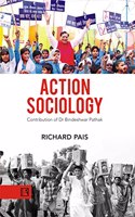 Action Sociology: Contribution Of Dr Bindeshwar Pathak