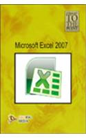 Straight To The Point - Microsoft Excel 2007