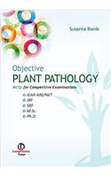 Objective Plant Pathology : MCQs for Competitive Examinations