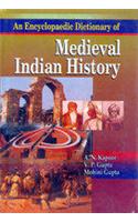 An Ency. Dictionary Of Medieval Indian History