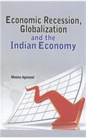 Economic Recession, Globalization & the Indian Economy
