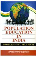 Population Education In India Problems And Prospects