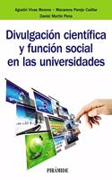 Divulgacion cientifica y funcion social en las universidades