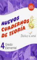 Cuadernos de Teoria, Grado Elemental Volumen 4