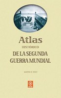 Segunda Guerra mundial atlas/ Second World War (Atlas)