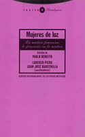 Mujeres de luz / Women of light