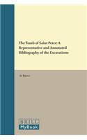 Tomb of Saint Peter: A Representative and Annotated Bibliography of the Excavations