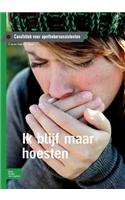 Ik Blijf Maar Hoesten