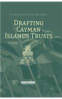 Drafting Cayman Islands Trusts